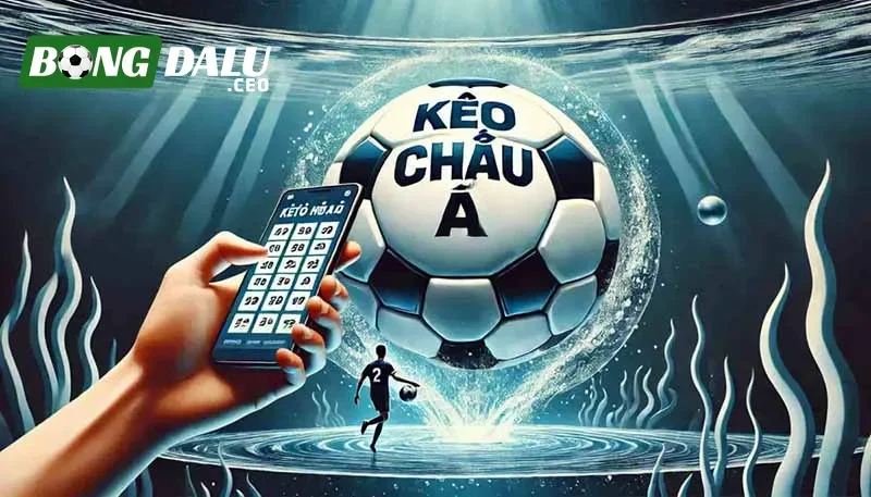 Loạt ưu điểm nổi bật của kèo cược châu á